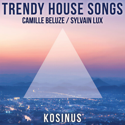Trendy House Songs