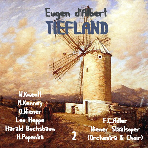 Eugen d'Albert - Tiefland [1952], Vol. 2