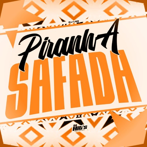 Piranha Safada (Explicit)