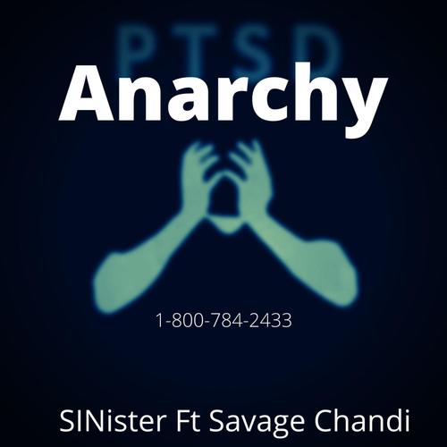 Anarchy (feat. Savage Chandi) [Explicit]