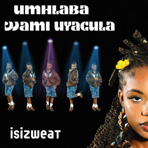 Umhlaba WAMI Uyacula (Deluxe)
