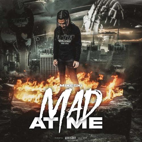 Mad At Me (Explicit)