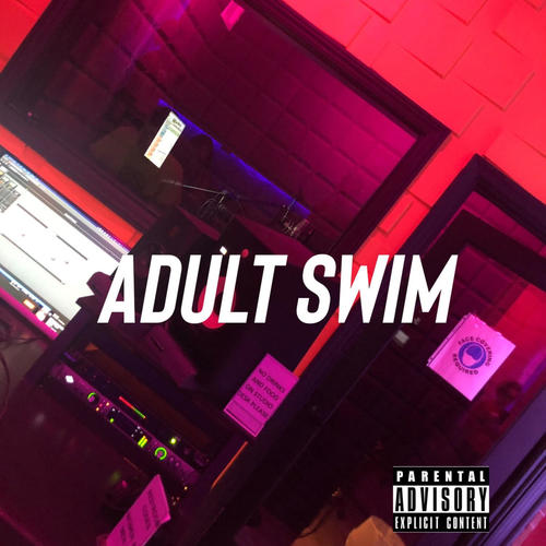 Adult Swim (Explicit)