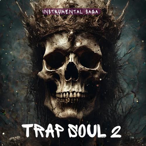 Trap Soul 2