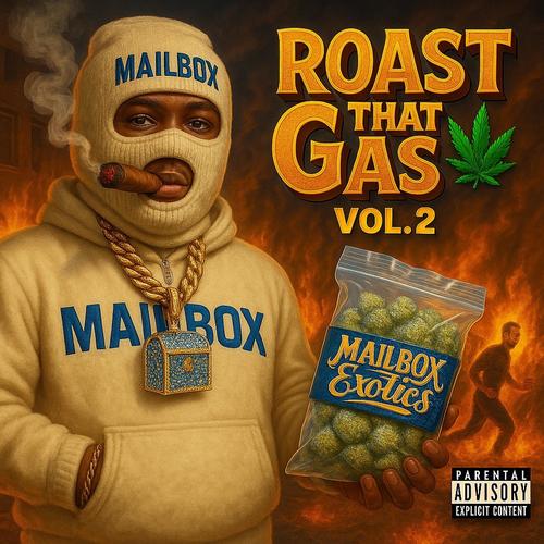 Roast Dat Gas Up 2 (Explicit)