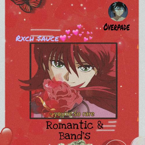 Romantic & Band's (Explicit)