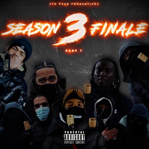 S03 Finale, Pt. 1 (feat. Hamo, OSAMA, youknowmvp, Henok96z, Eddie Allday, Nicoz, SHAK & SK KINGSTON) [Explicit]
