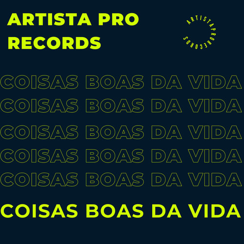 Coisas Boas Da Vida (Explicit)