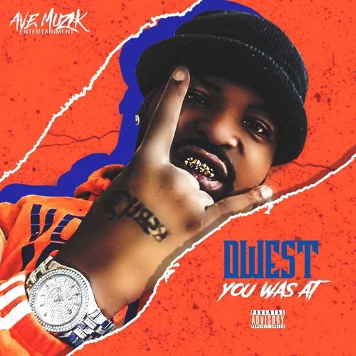 You Was At (Explicit)