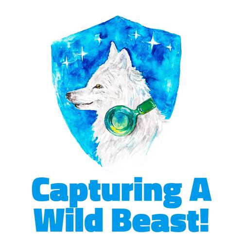 Capturing A Wild Beast!