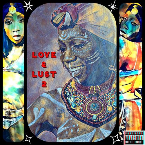Love & Lust 2 (Explicit)