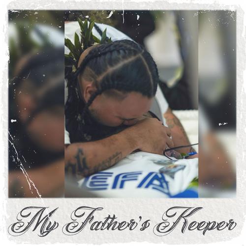 My Father's Keeper