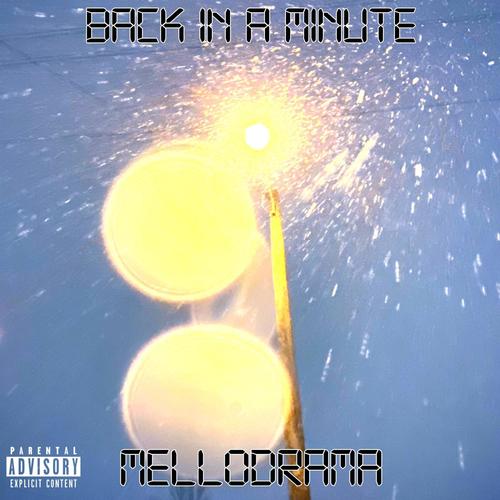 Back in a Minute (feat. OnmiMations & Ares Silver) [Explicit]