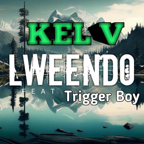 Lweendo (feat. Trigger boy)