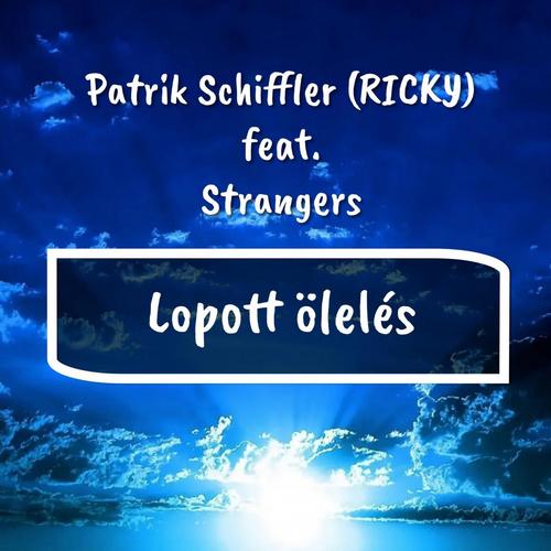 Lopott ölelés (feat. Strangers)