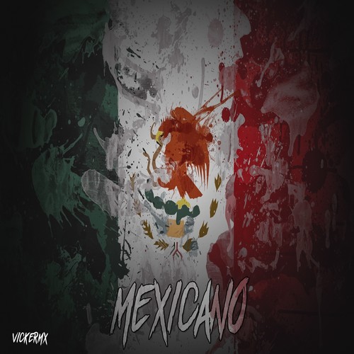 Mexicano (Explicit)