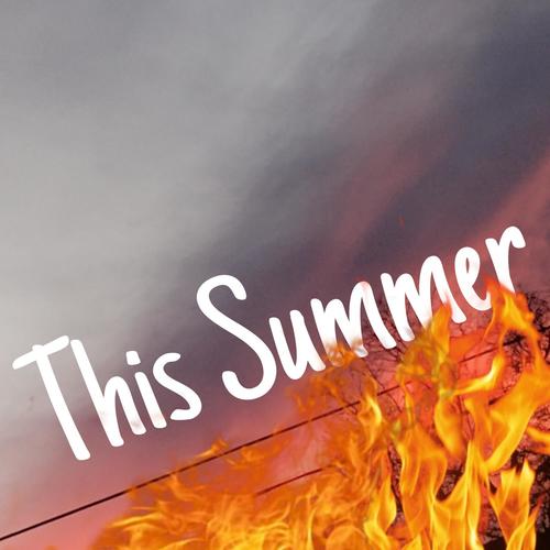 This Summer (Explicit)
