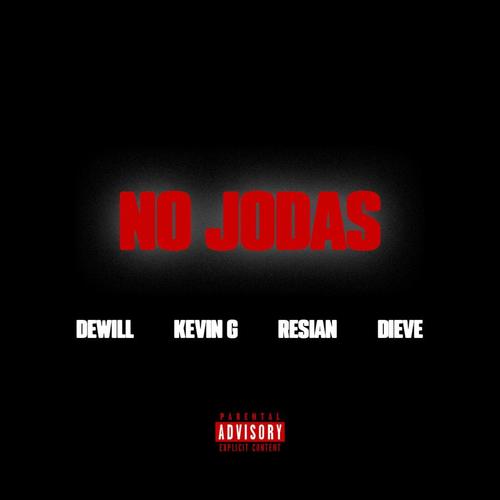 NO JODAS (Explicit)
