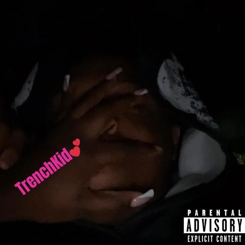 Trench Kid (Explicit)