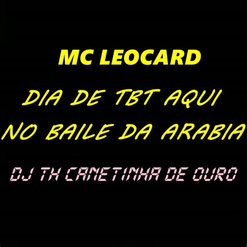 Dia de Tbt Aqui no Baile da Arabia (Explicit)