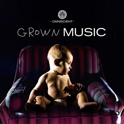 Grown Music (Explicit)
