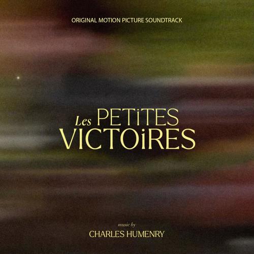 Les Petites Victoires (Original Motion Picture Soundtrack)