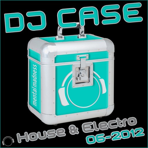 DJ Case House & Electro