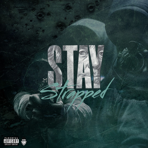Stay Strapped (Explicit)