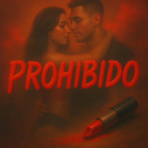 Prohibido (feat. La Promo, Kantilo & BRISA)
