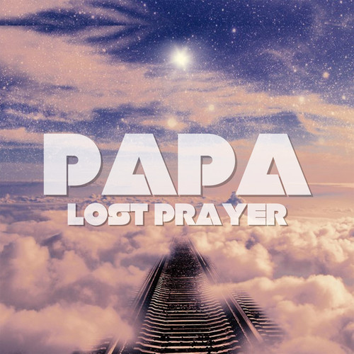 Lost Prayer (Explicit)