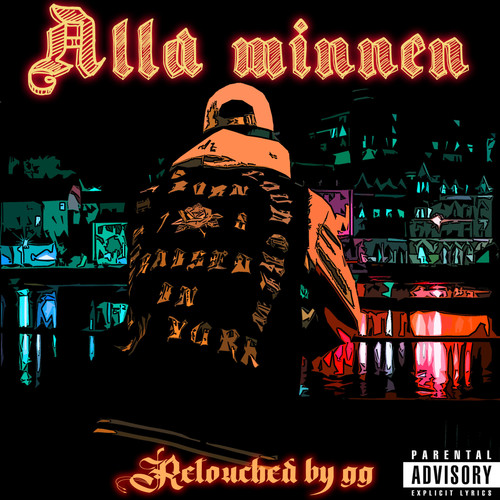Alla Minnen (Explicit)