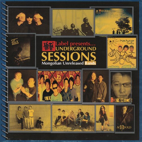 Underground Sessions (Mongolian Unreleased Bands) [Explicit]