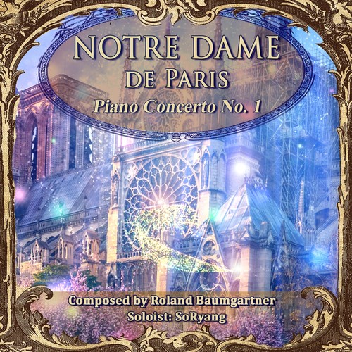 Notre Dame De Paris (Piano Concerto No. 1)