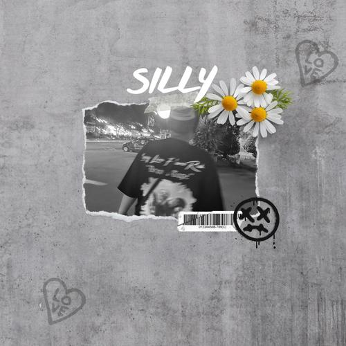 Silly (Explicit)