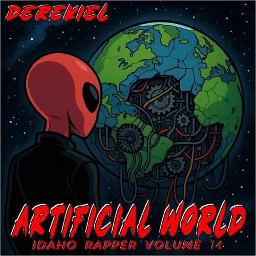 Idaho Rapper, Vol. 14: Artificial World (Explicit)