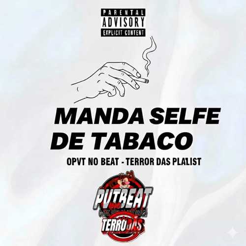 Self de Tabaco (feat. O Terror das Playlist)