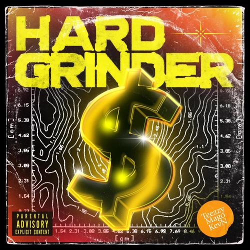 Hard Grinder (feat. Mago, KevN & LCalvin) [Explicit]