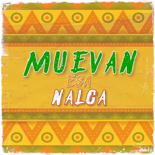 Muevan Esa Nalga (Explicit)