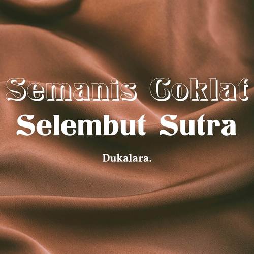 Semanis Coklat Selembut Sutra