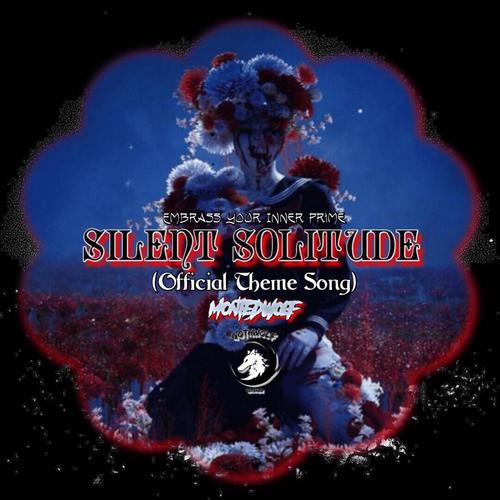 Silent Solitude (Official Theme Song)