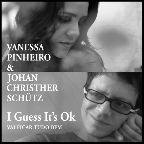 I Guess It's Ok (Vai Ficar Tudo Bem)