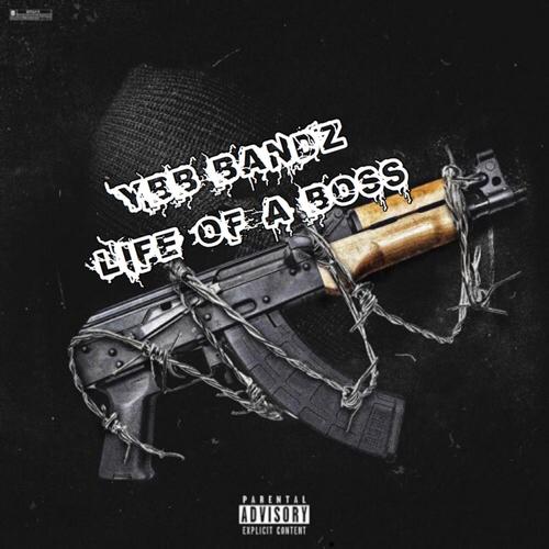 Life Of A Boss (Explicit)