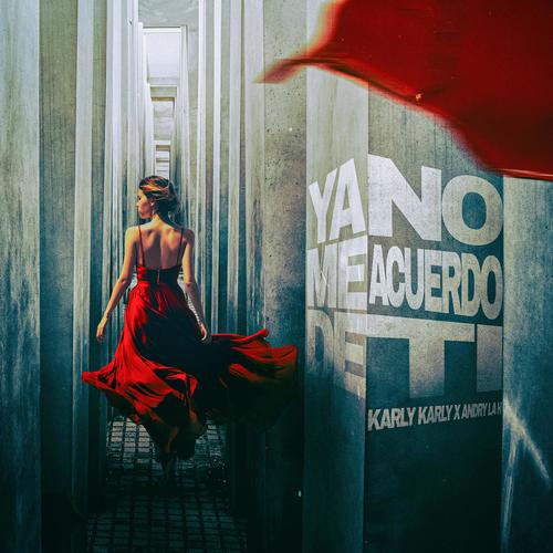 Ya No Me Acuerdo De Ti