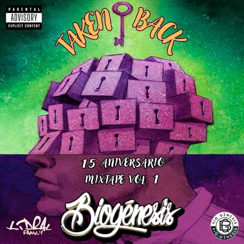 Taken Back Vol. 1 - Biogénesis 15 aniversario (Explicit)