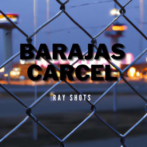 Barajas cárcel (Explicit)