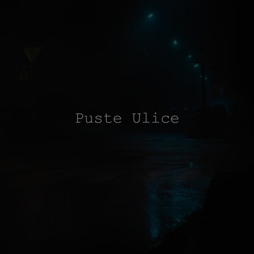 Puste Ulice (Explicit)