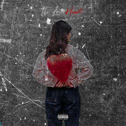 The Lost Heart (Explicit)