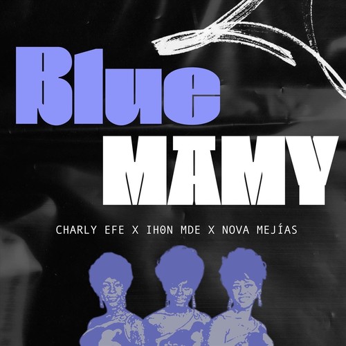 Blue Mamy