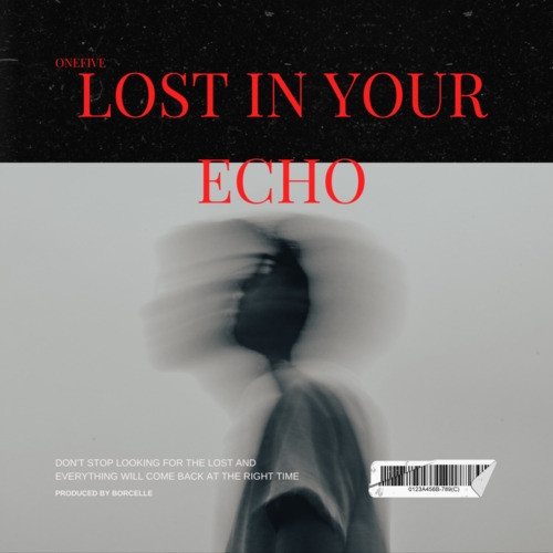 Lost in your echo (Explicit)