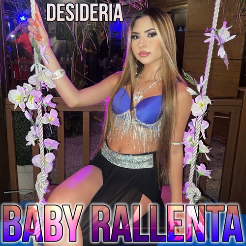 Baby rallenta